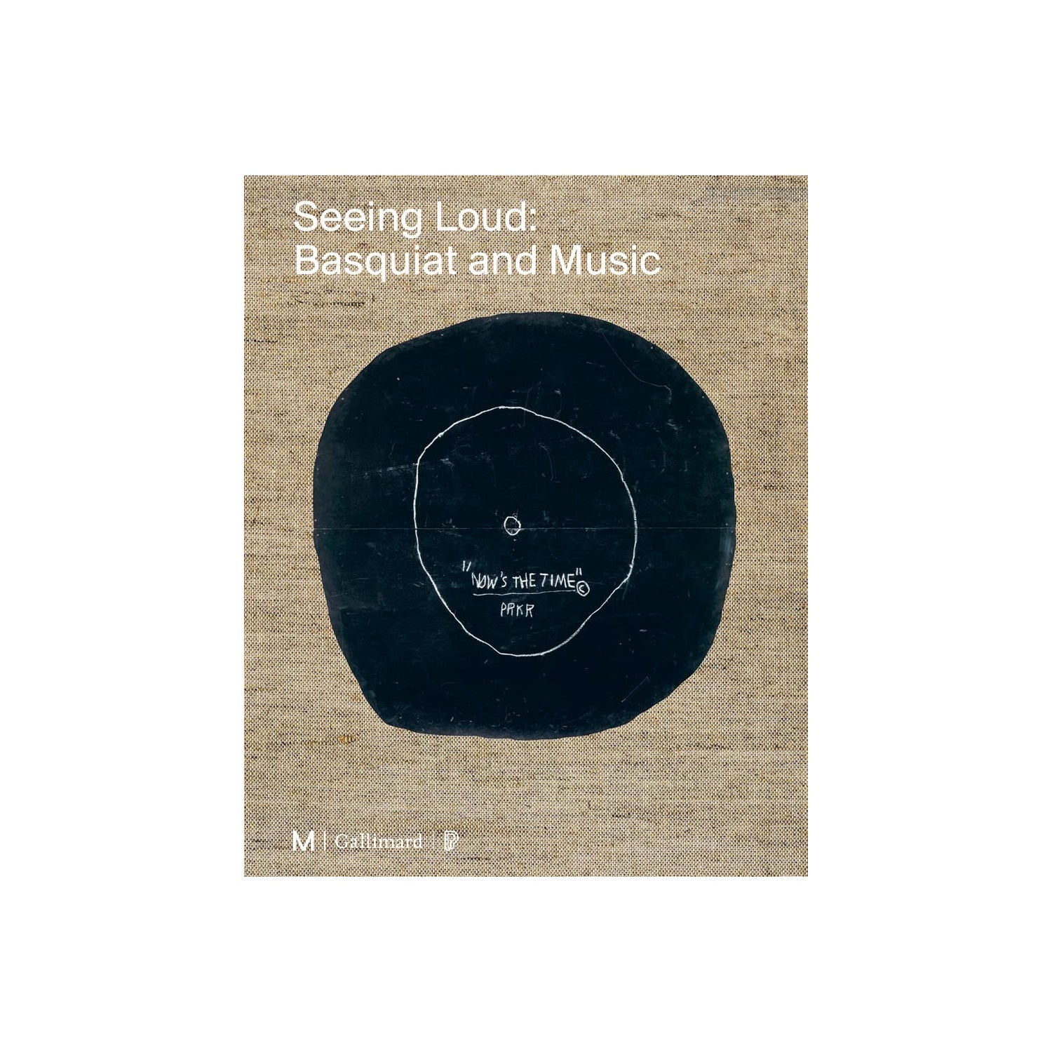 Seeing Loud: Basquiat &amp; Music