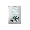 World's Greatest Sneaker Collectors