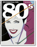 TASCHEN All American Ads 80s