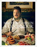 ABRAMS A Cook Book: Matty Matheson 