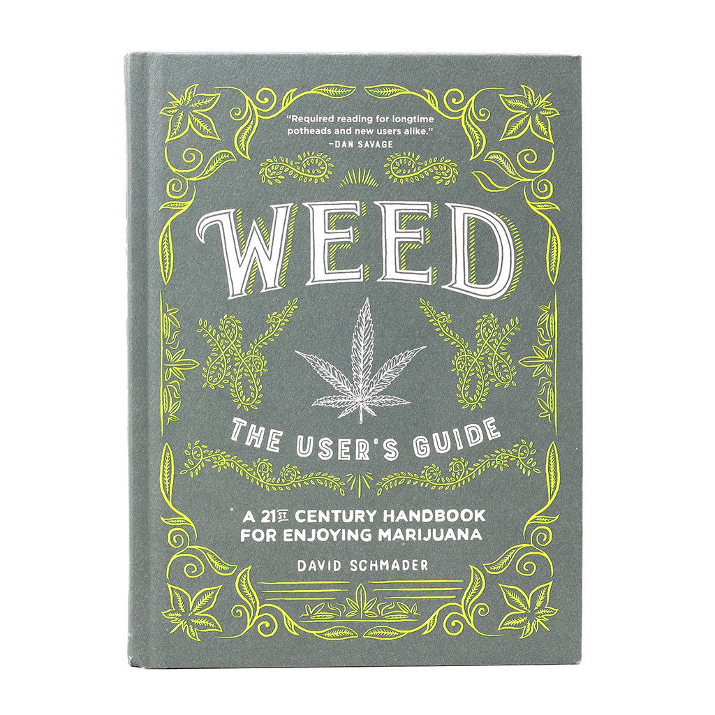 WEED: THE USERS GUIDE